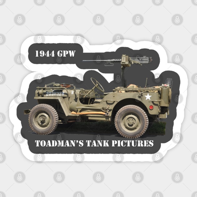 1944 GPW Sticker by Toadman's Tank Pictures Shop